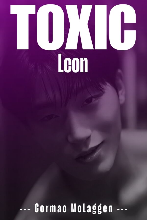 TOXIC: Leon