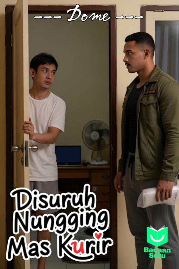 Disuruh Nungging Mas Kurir